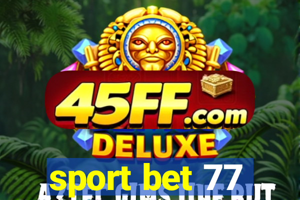 sport bet 77